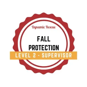 Fall Protection Training - Level 2 - Supervisor